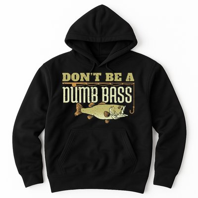 Don't Be A Dumb Bass Fishing Googan Pun Hoodie