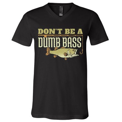 Don't Be A Dumb Bass Fishing Googan Pun V-Neck T-Shirt