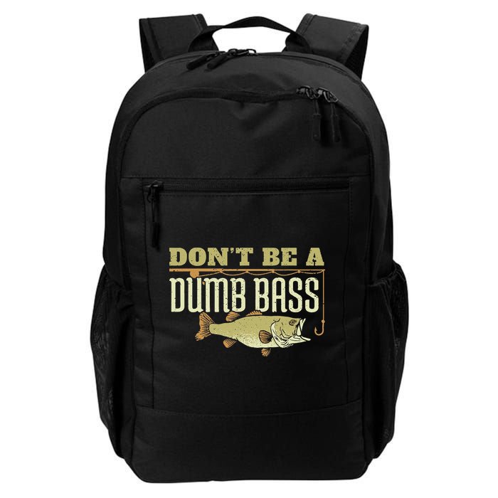 Don't Be A Dumb Bass Fishing Googan Pun Backpack