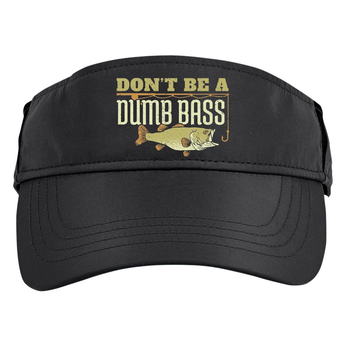 Don't Be A Dumb Bass Fishing Googan Pun Adult Drive Performance Visor
