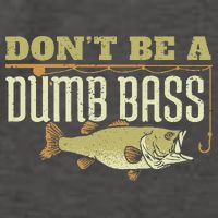 Don't Be A Dumb Bass Fishing Googan Pun Vector Backpack