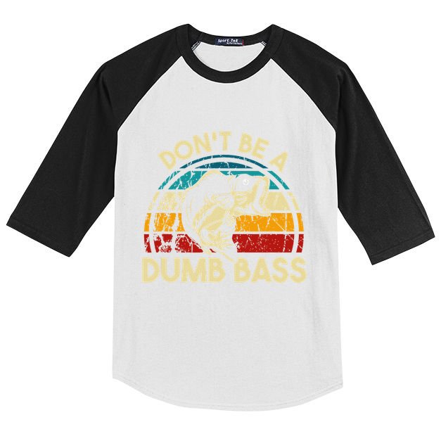 DonT Be A Dumb Bass Funny Fishing Quote Funny Fishing Meme Kids Colorblock Raglan Jersey