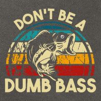 DonT Be A Dumb Bass Funny Fishing Quote Funny Fishing Meme Cotton Canvas Backpack