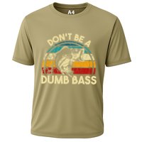 DonT Be A Dumb Bass Funny Fishing Quote Funny Fishing Meme Cooling Performance Crew T-Shirt