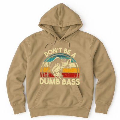 DonT Be A Dumb Bass Funny Fishing Quote Funny Fishing Meme Hoodie