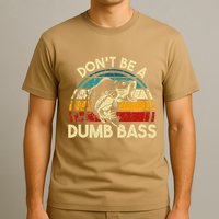 DonT Be A Dumb Bass Funny Fishing Quote Funny Fishing Meme T-Shirt