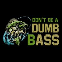 DonT Be A Dumb Bass Fishing Funny Fisherman Saying Joke 16 in Basic Backpack