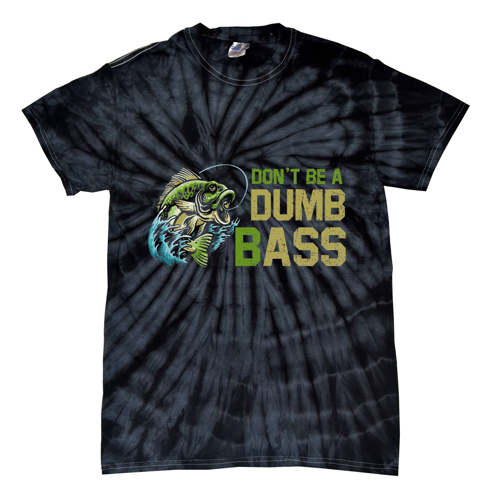 DonT Be A Dumb Bass Fishing Funny Fisherman Saying Joke Tie-Dye T-Shirt
