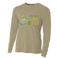DonT Be A Dumb Bass Fishing Funny Fisherman Saying Joke Cooling Performance Long Sleeve Crew