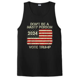 Don’t Be A Nasty Person Vote Trump 2024 USA Flag PosiCharge Competitor Tank