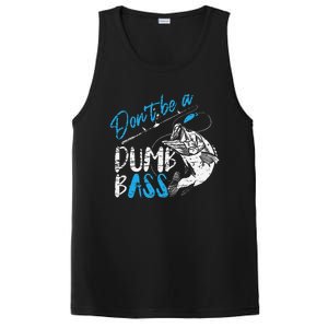 DonT Be A Dumb Bass Angler Saying FatherS Day Gift PosiCharge Competitor Tank