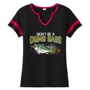 DonT Be A Dumb Bass Funny Fisherman Fishing Gift Ladies Halftime Notch Neck Tee