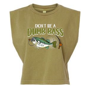 DonT Be A Dumb Bass Funny Fisherman Fishing Gift Garment-Dyed Women's Muscle Tee