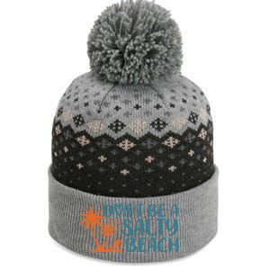 Dont Be A Salty Beach The Baniff Cuffed Pom Beanie