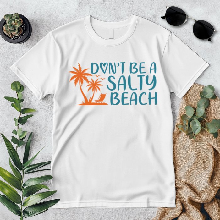 Dont Be A Salty Beach Premium T-Shirt