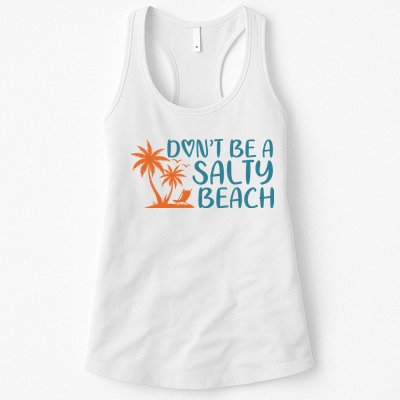 Dont Be A Salty Beach Womens Tank Top