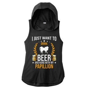 Drink Beer And Hang With My Papillion Dog Lover Ladies PosiCharge Tri-Blend Wicking Draft Hoodie Tank