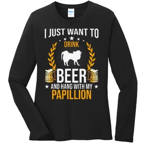 Drink Beer And Hang With My Papillion Dog Lover Ladies Long Sleeve Shirt