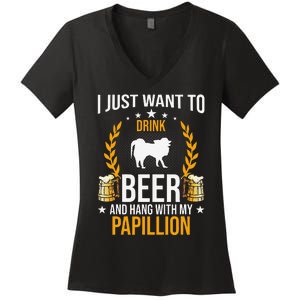 Drink Beer And Hang With My Papillion Dog Lover Women's V-Neck T-Shirt