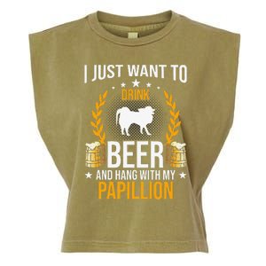 Drink Beer And Hang With My Papillion Dog Lover Garment-Dyed Women's Muscle Tee