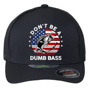 Dont Be A Dumb Bass Fathers Day Funny Fishing Dad Flexfit Unipanel Trucker Cap