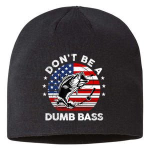 Dont Be A Dumb Bass Fathers Day Funny Fishing Dad Sustainable Beanie