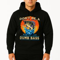 DonT Be A Dumb Bass Funny Fish Hoodie