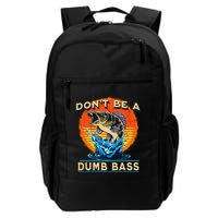 DonT Be A Dumb Bass Funny Fish Backpack