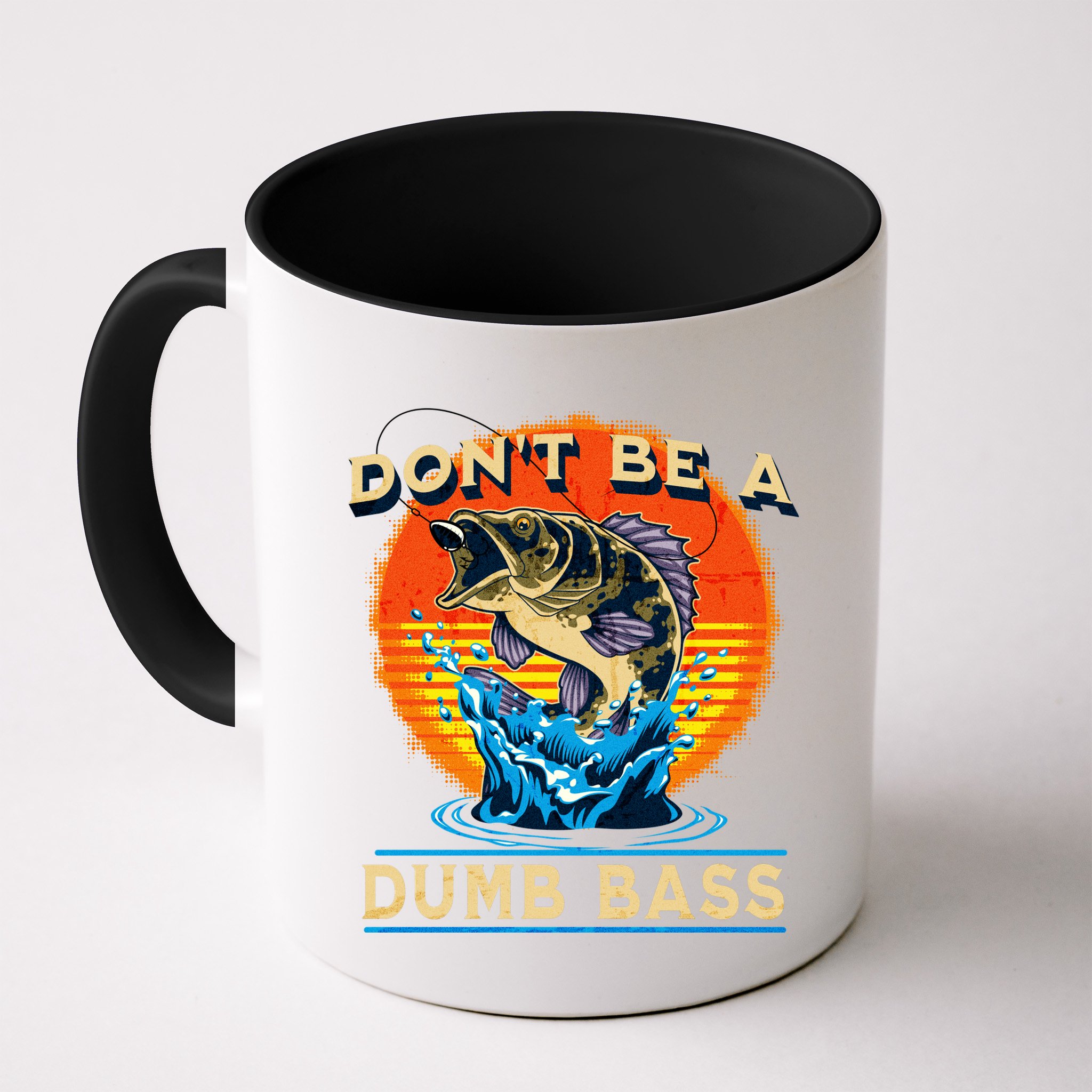 DonT Be A Dumb Bass Funny Fish Mug