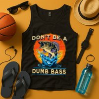 DonT Be A Dumb Bass Funny Fish Tank Top