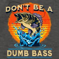DonT Be A Dumb Bass Funny Fish Vector Backpack