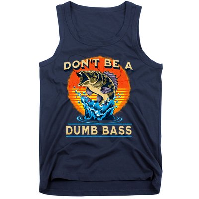 DonT Be A Dumb Bass Funny Fish Tank Top