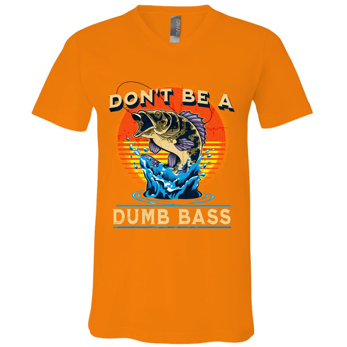 DonT Be A Dumb Bass Funny Fish V-Neck T-Shirt