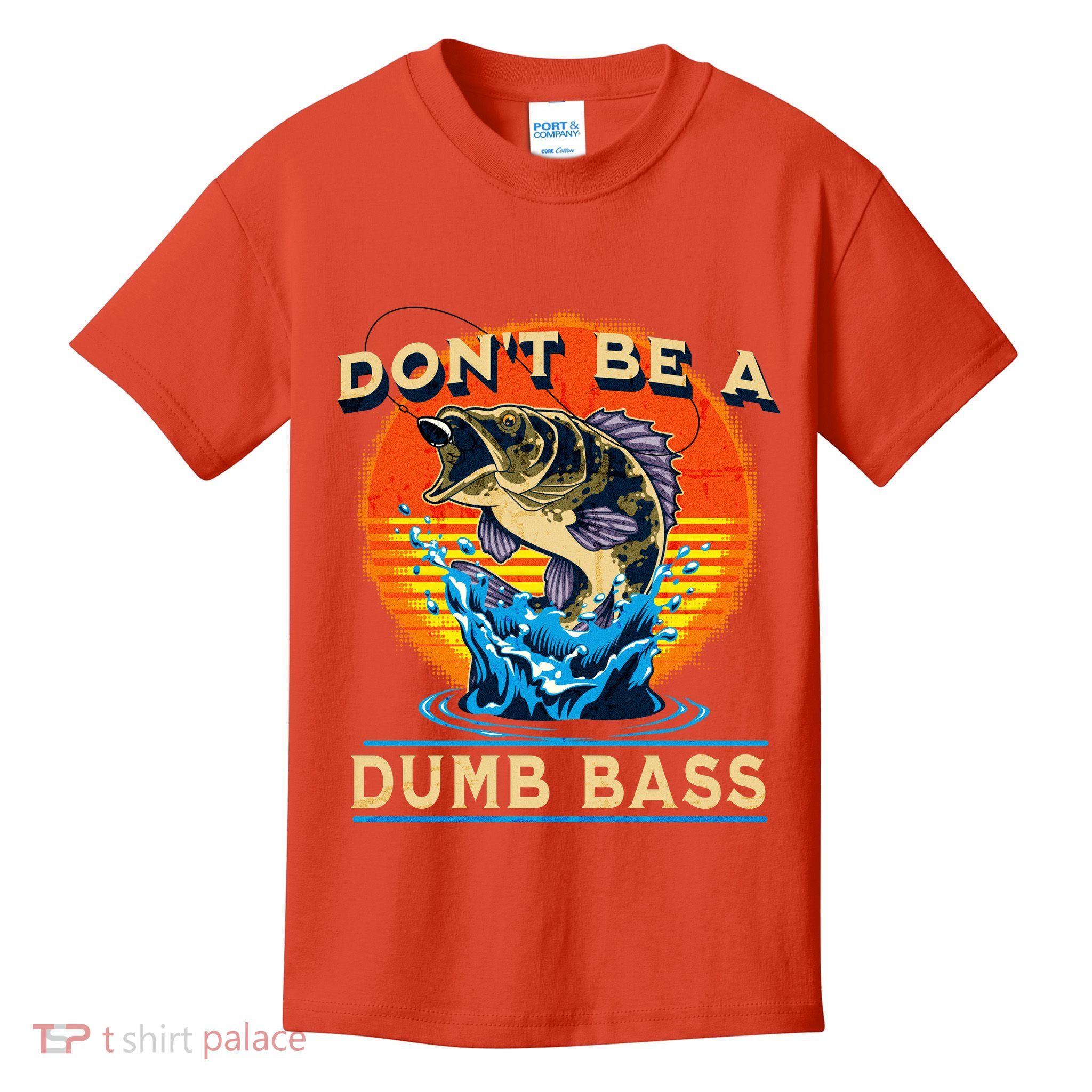 DonT Be A Dumb Bass Funny Fish Kids T-Shirt