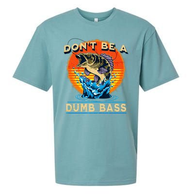 DonT Be A Dumb Bass Funny Fish Sueded Cloud Jersey T-Shirt