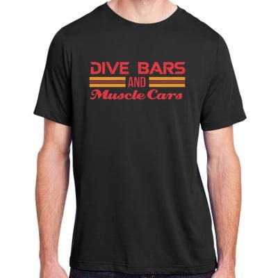 Dive Bars And Muscle Cars Muscle Car Adult ChromaSoft Performance T-Shirt