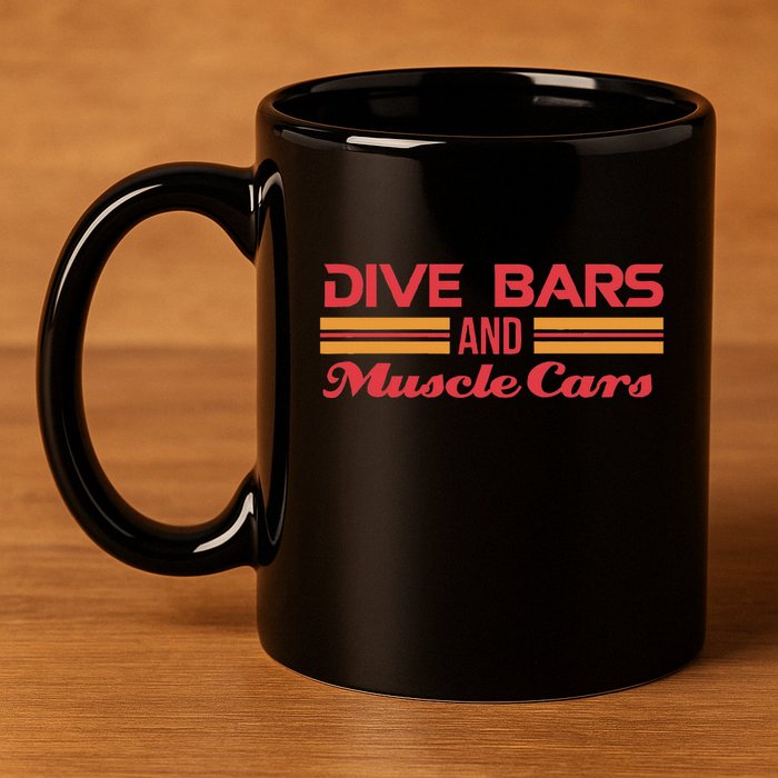 Dive Bars And Muscle Cars Muscle Car 11oz C Handle Ceramic Mug