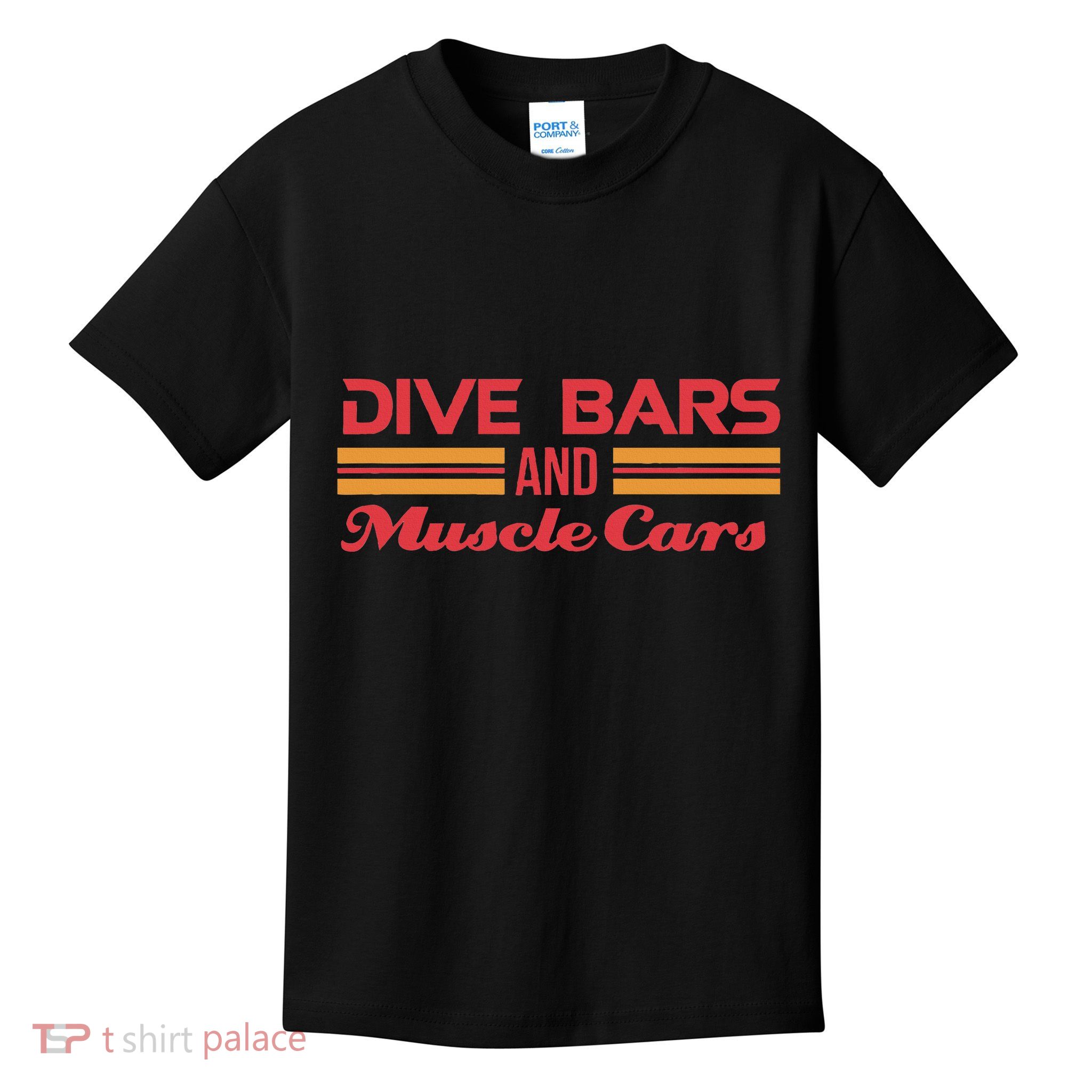 Dive Bars And Muscle Cars Muscle Car Kids T-Shirt
