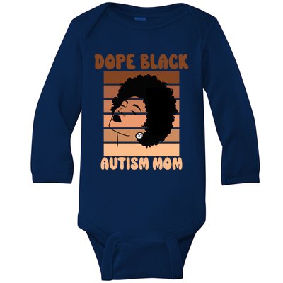 Dope Black Autism Mom Afro Autistic Son Neurodiversity Gift Baby Long Sleeve Bodysuit