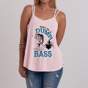 Dont Be A Dumb Bass Fishing Gifts For Men Fisherman Dad Papa Women's Strappy Tank