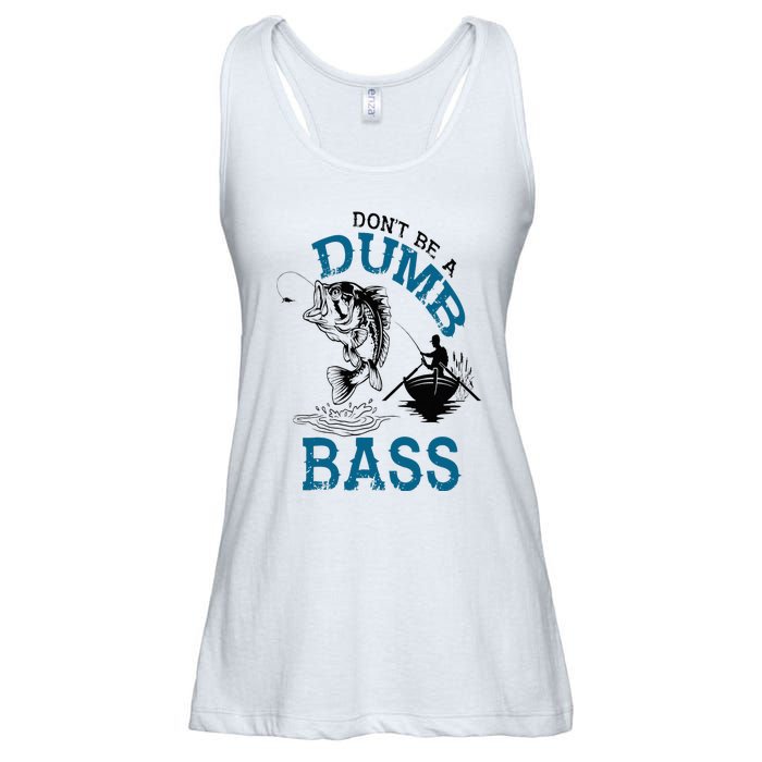 Dont Be A Dumb Bass Fishing Gifts For Men Fisherman Dad Papa Ladies Essential Flowy Tank