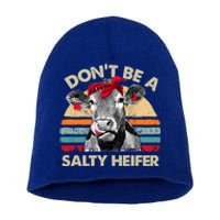 DonT Be A Salty Heifer Cows Lover Gift Vintage Farm Gift Short Acrylic Beanie