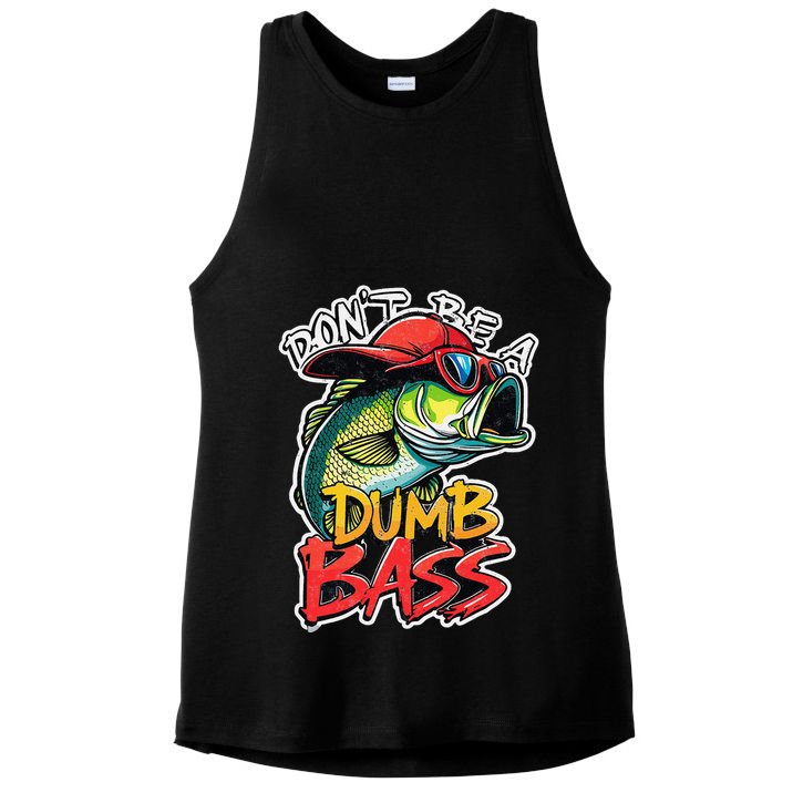 DonT Be A Dumb Bass Fishing Humor Fisherman Master Baiter .Png Ladies PosiCharge Tri-Blend Wicking Tank
