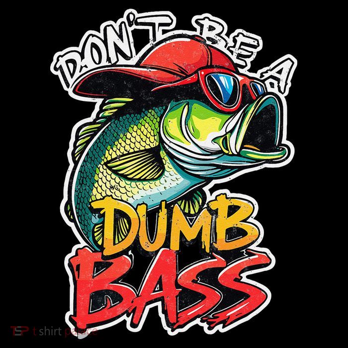 DonT Be A Dumb Bass Fishing Humor Fisherman Master Baiter .Png Apron
