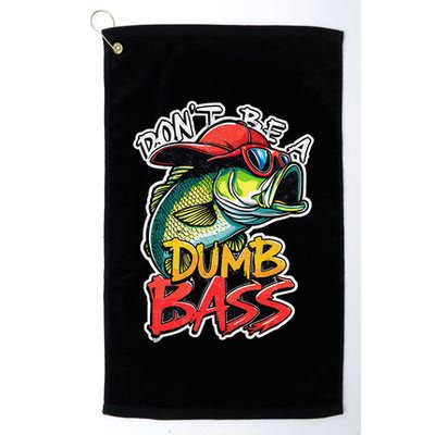 DonT Be A Dumb Bass Fishing Humor Fisherman Master Baiter .Png Golf Towel