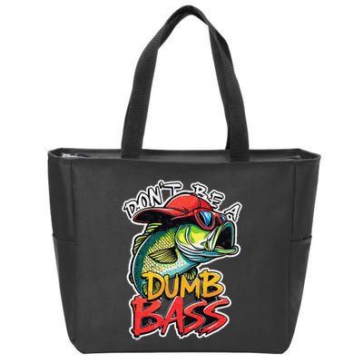 DonT Be A Dumb Bass Fishing Humor Fisherman Master Baiter .Png Zip Tote Bag