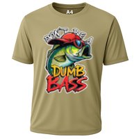 DonT Be A Dumb Bass Fishing Humor Fisherman Master Baiter .Png Cooling Performance Crew T-Shirt