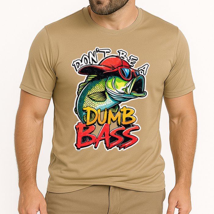 DonT Be A Dumb Bass Fishing Humor Fisherman Master Baiter .Png Cooling Performance Crew T-Shirt