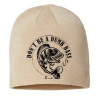 DonT Be A Dumb Bass Fishing Funny Adult Humor Quote Sustainable Beanie