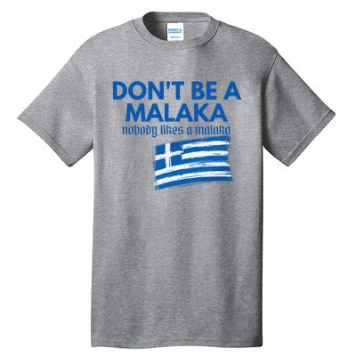 DonT Be A Malaka Medusa Greek Tall T-Shirt